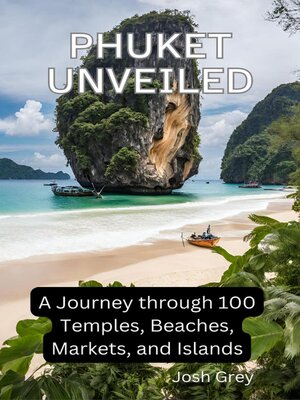 cover image of Phuket Unveiled